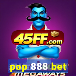 pop 888 bet